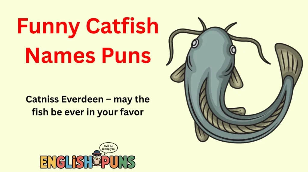 Funny Catfish Names Puns