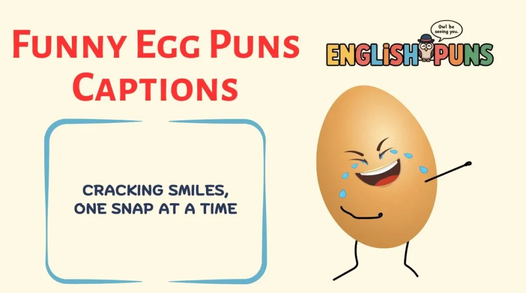 Funny Egg Puns Captions