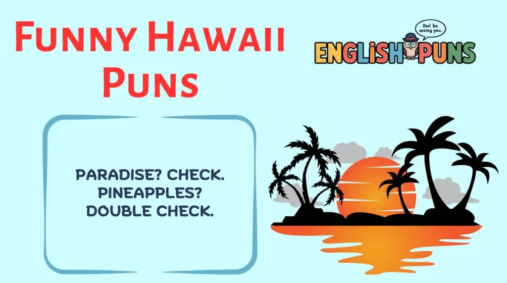 Funny Hawaii Puns