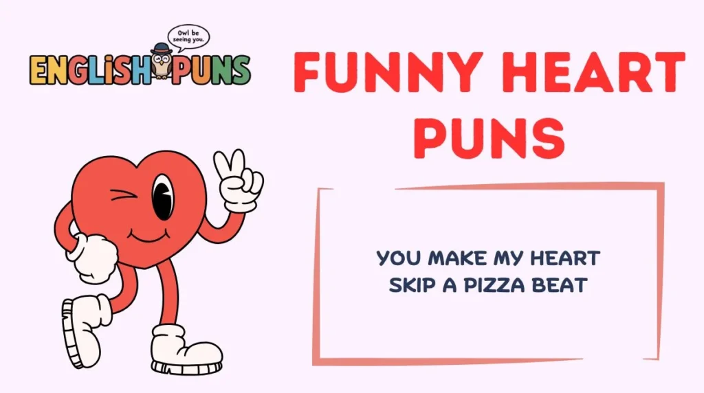 Funny Heart Puns