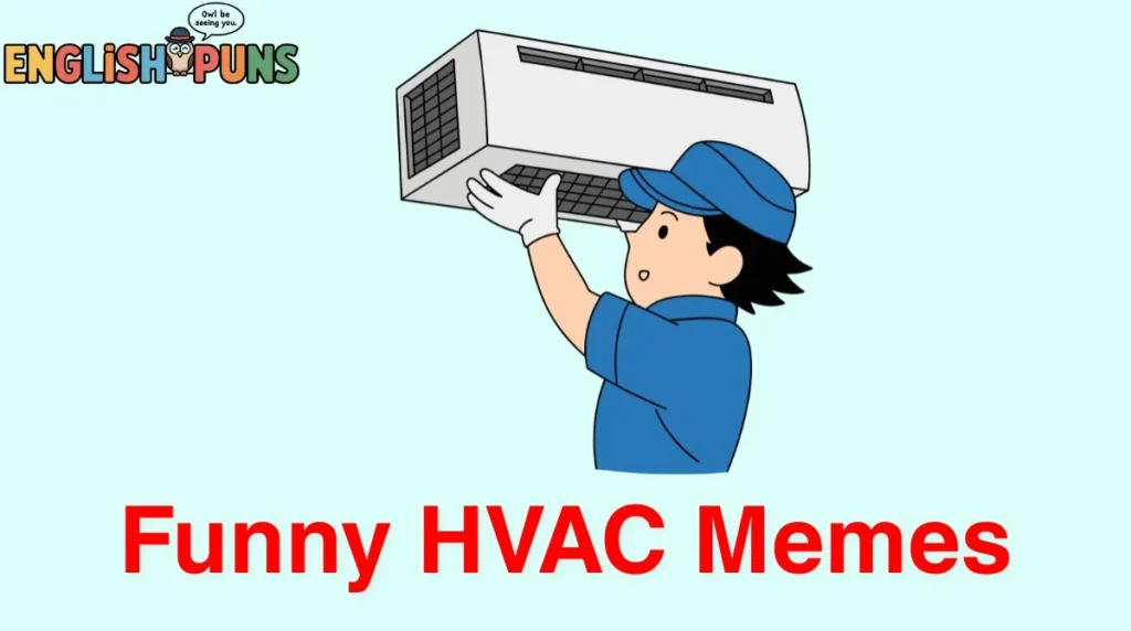 Funny HVAC Memes