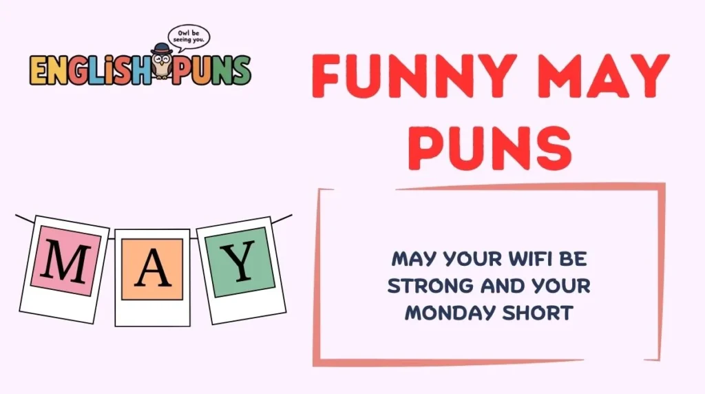 Funny May Puns