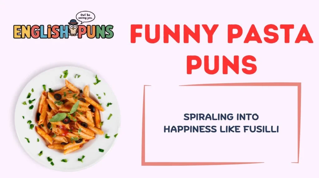 Funny Pasta Puns