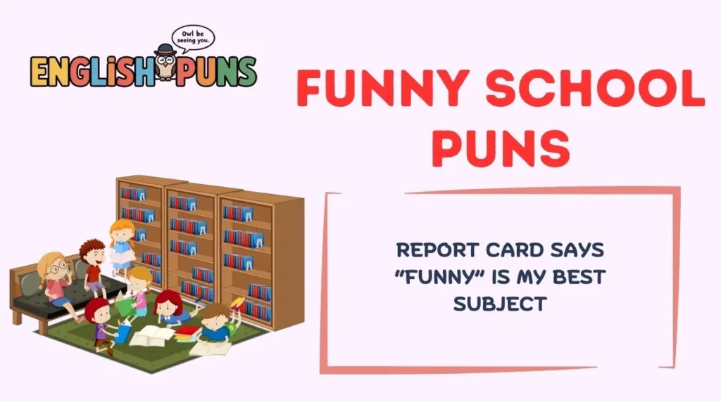 Funny School Puns