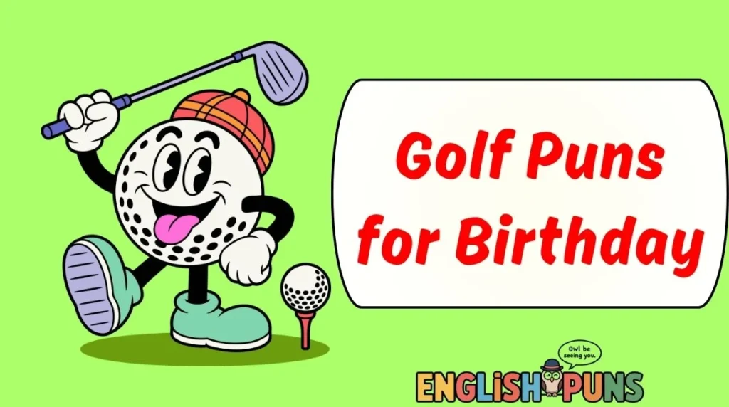 Golf Puns for Birthday