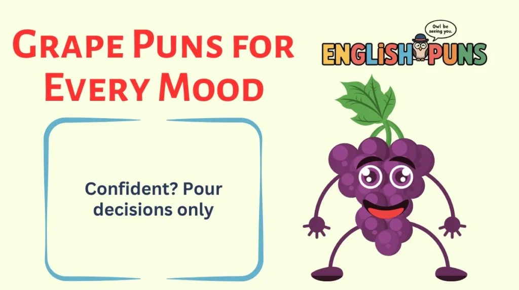 Grape Puns for Every Mood