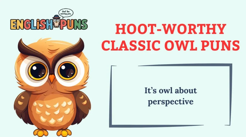 Hoot-Worthy Classic Owl Puns