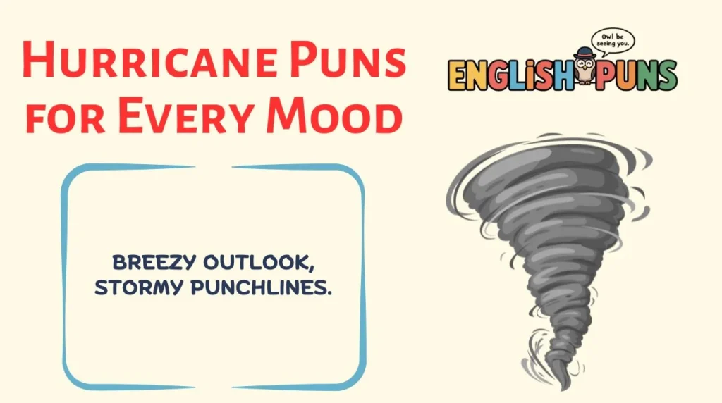 Hurricane Puns for Every Mood