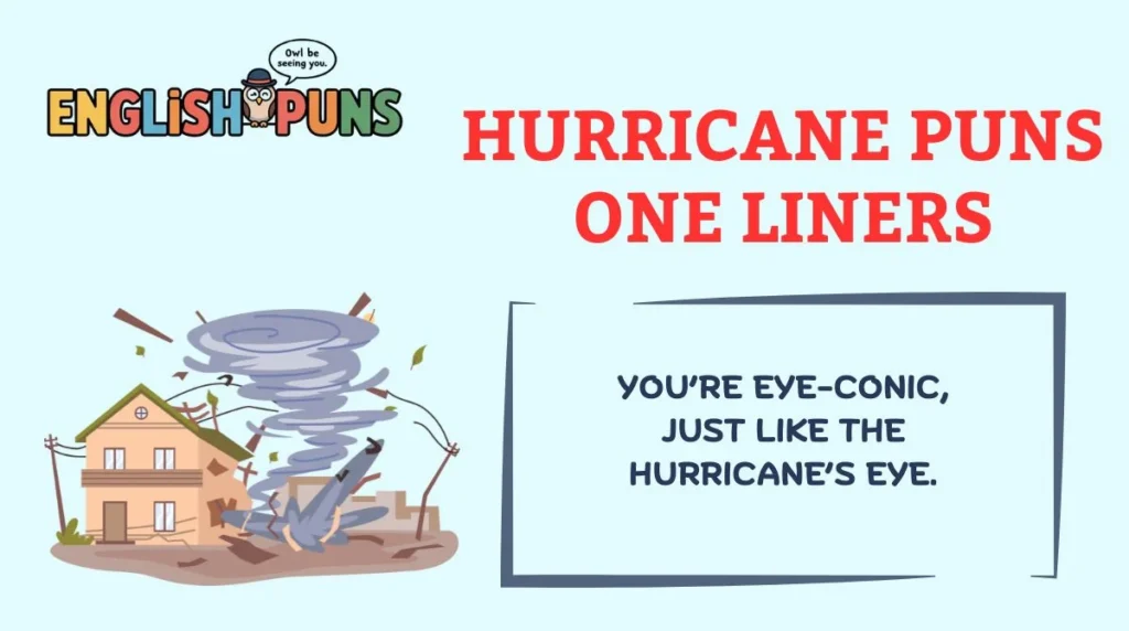 Hurricane Puns One Liners