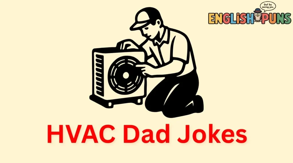 HVAC Dad Jokes