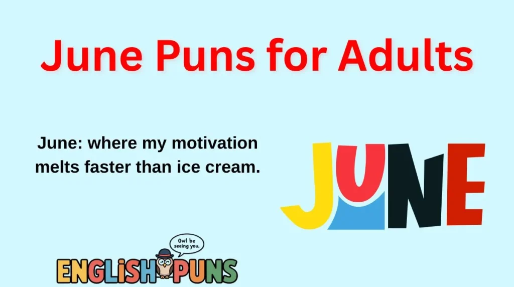June Puns for Adults