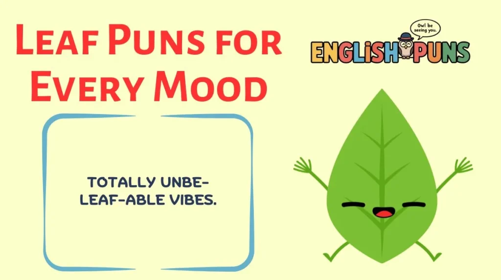 Leaf Puns for Every Mood