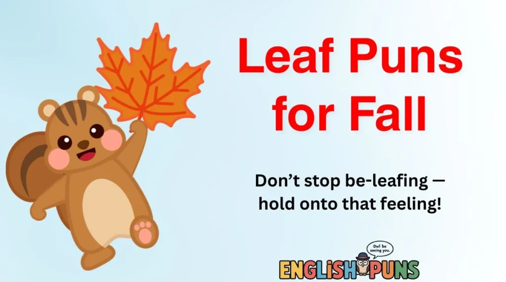 Leaf Puns for Fall