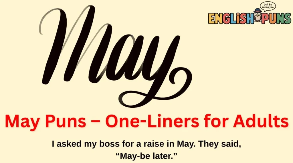 May Puns – One-Liners for Adults