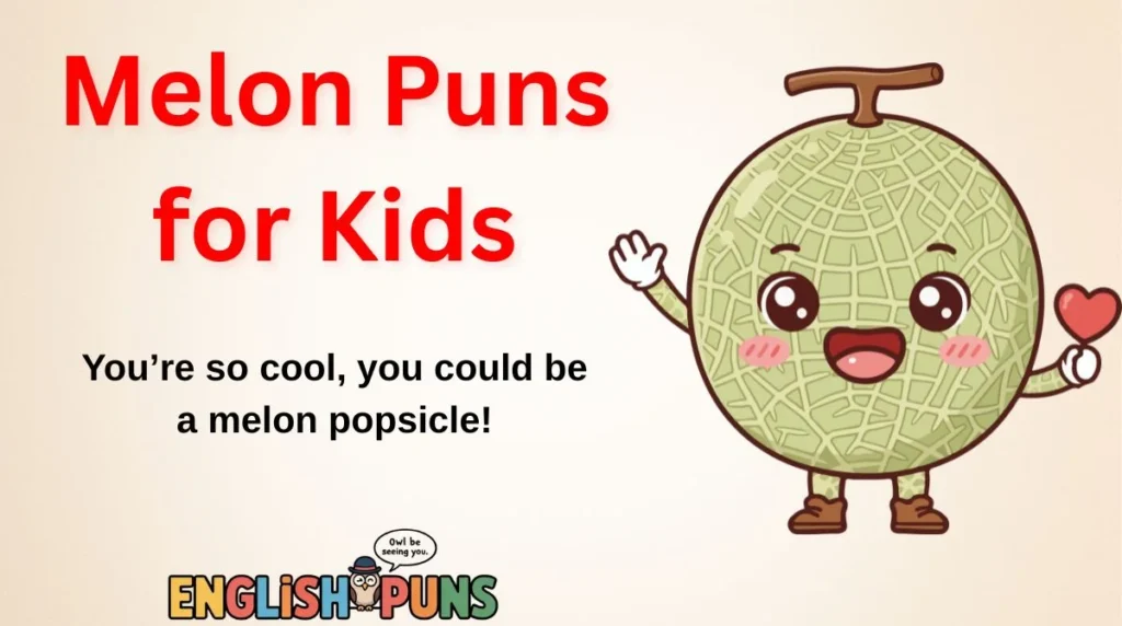 Melon Puns for Kids