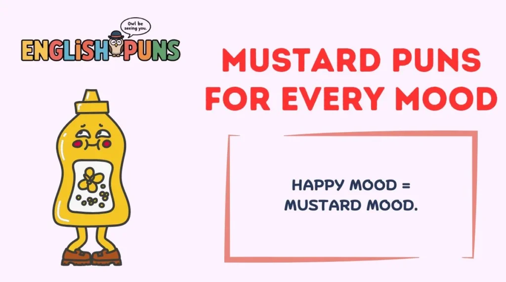 Mustard Puns for Every Mood