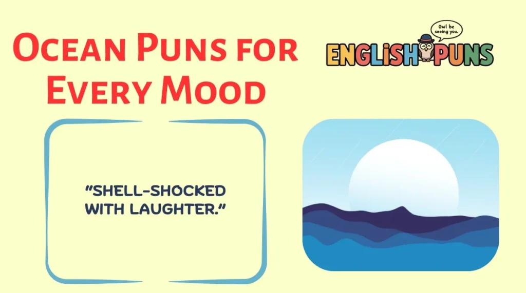 Ocean Puns for Every Mood