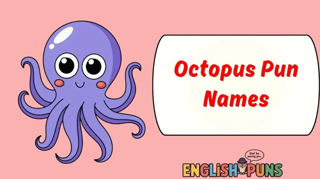 Octopus Pun Names