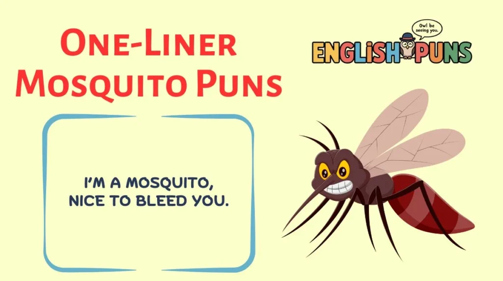 One-Liner Mosquito Puns