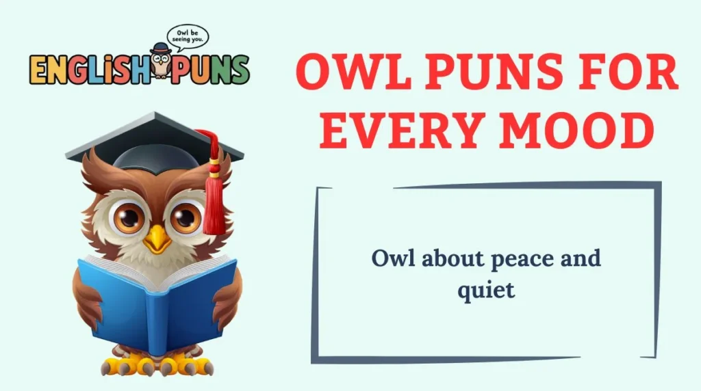 Owl Puns for Every Mood