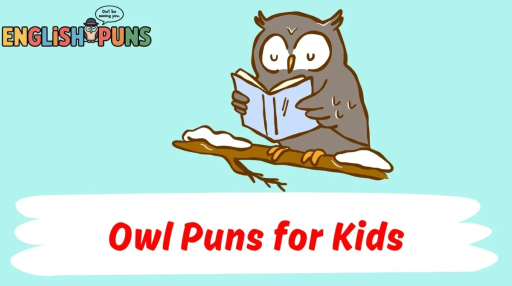 Owl Puns for Kids