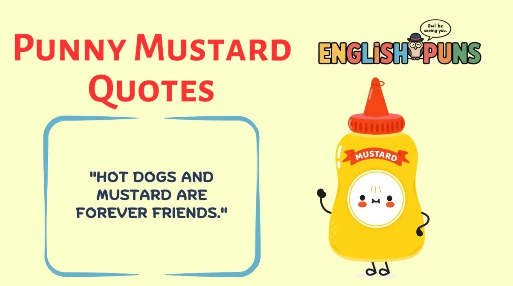 Punny Mustard Quotes