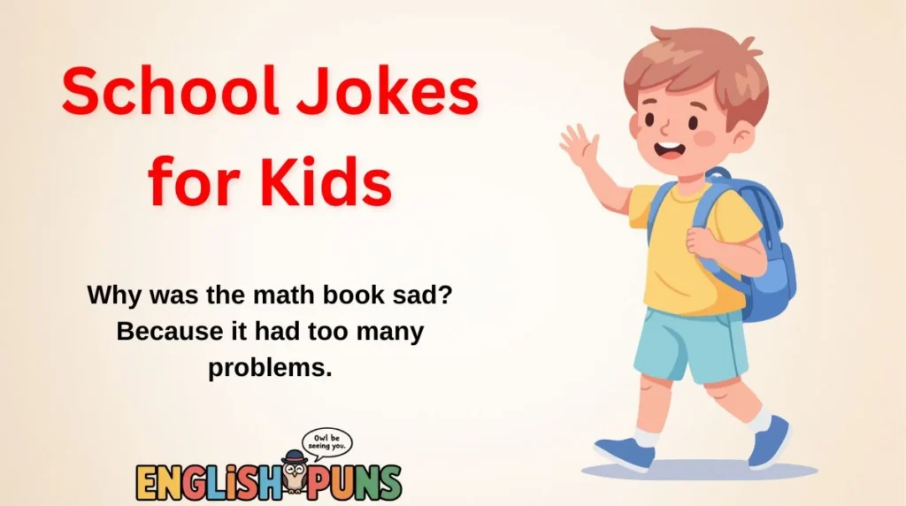 School Jokes for Kids