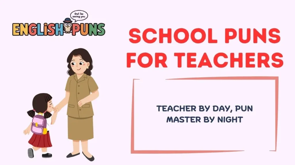 School Puns for Teachers