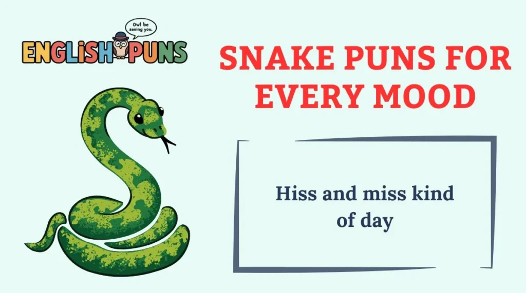 Snake Puns for Every Mood