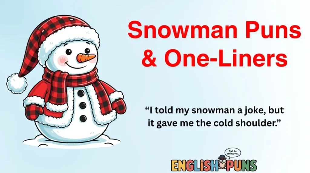 Snowman Puns & One-Liners