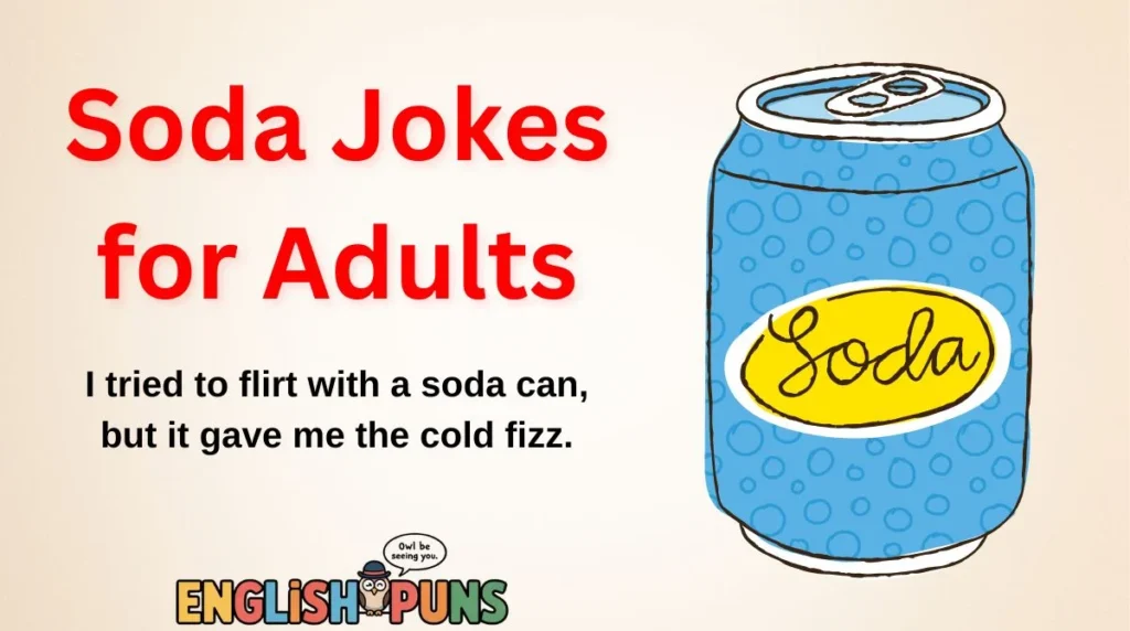 Soda Jokes for Adults