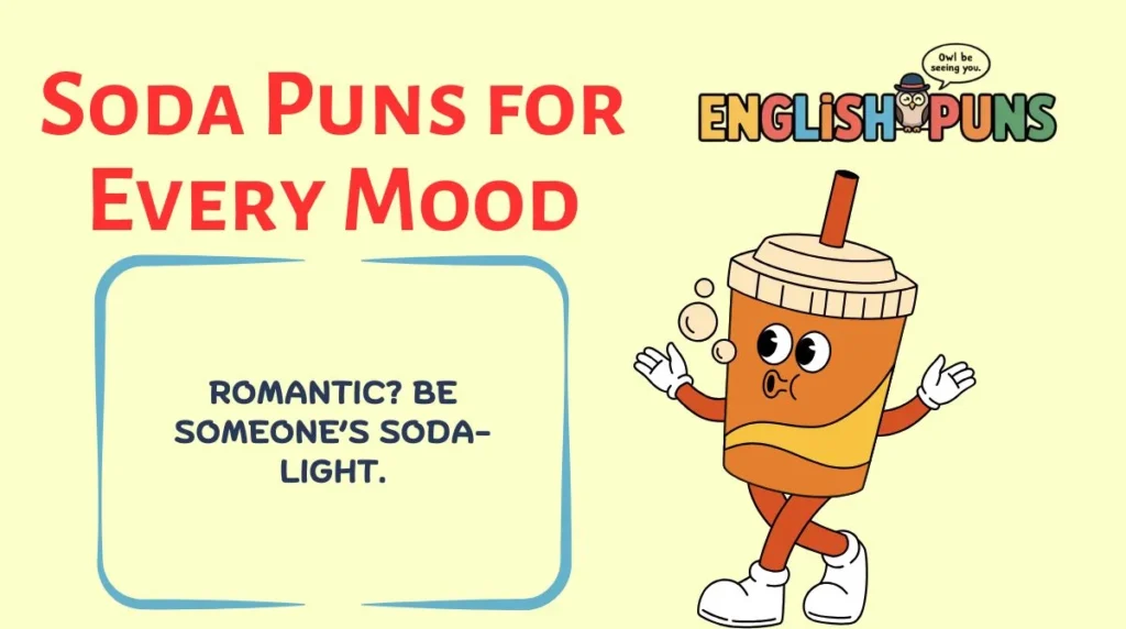 Soda Puns for Every Mood