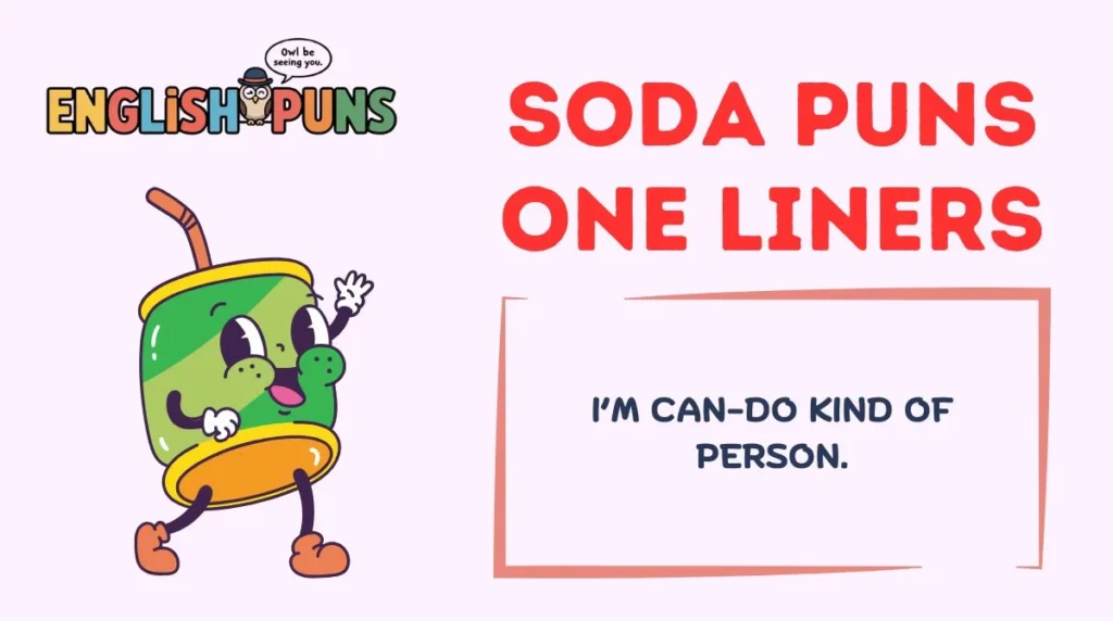 Soda Puns One Liners