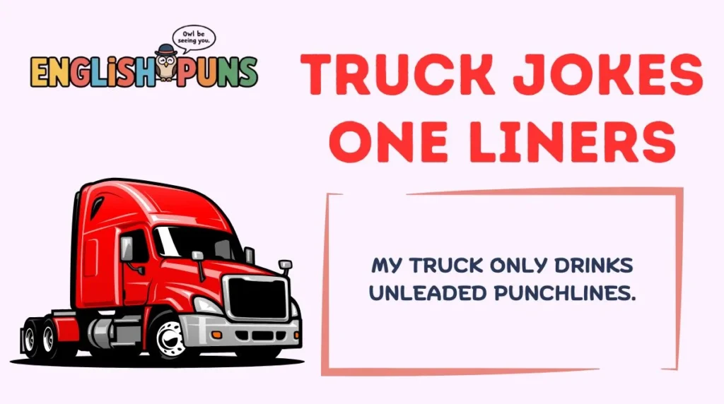 Truck Jokes One Liners