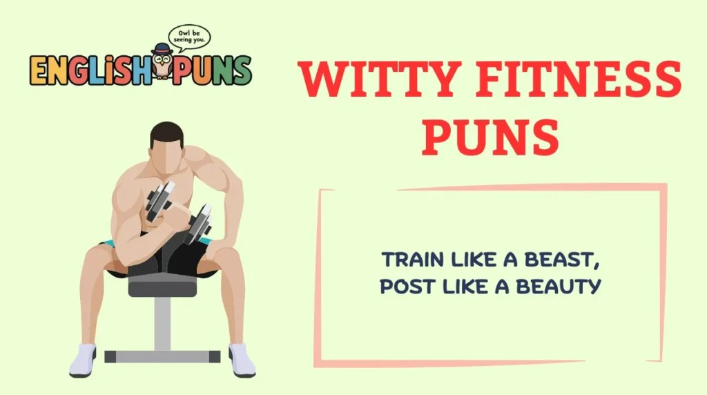 Witty Fitness Puns