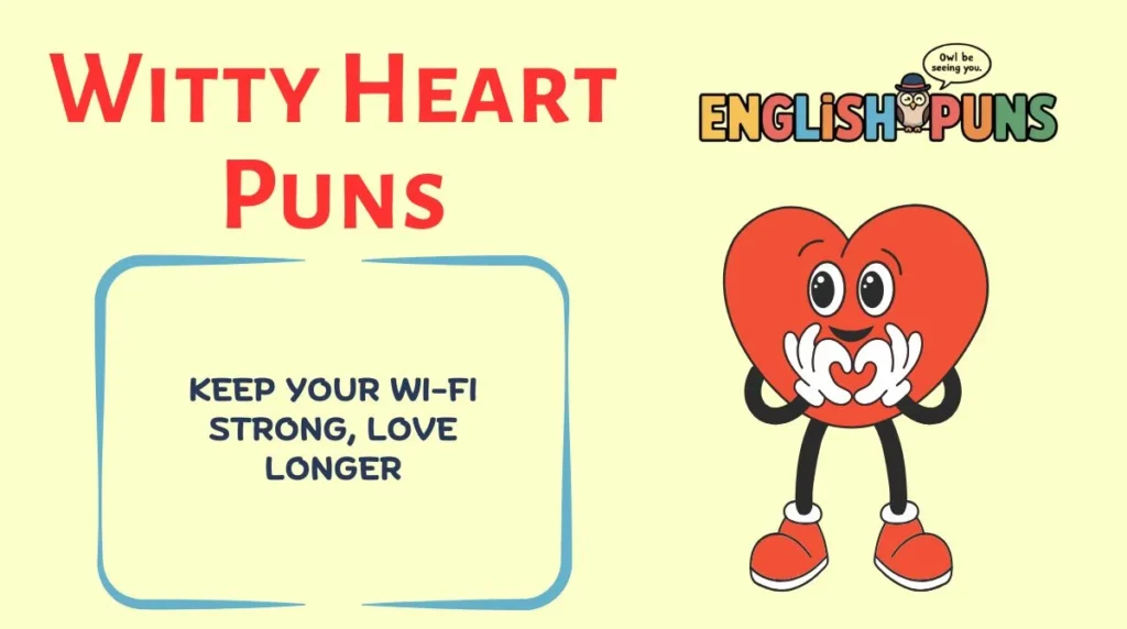 Witty Heart Puns