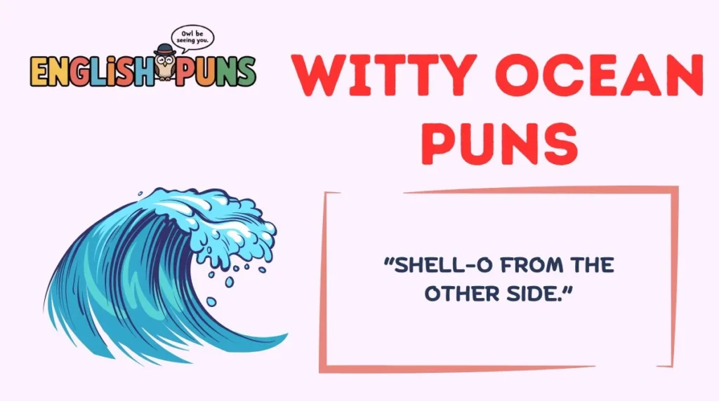 Witty Ocean Puns