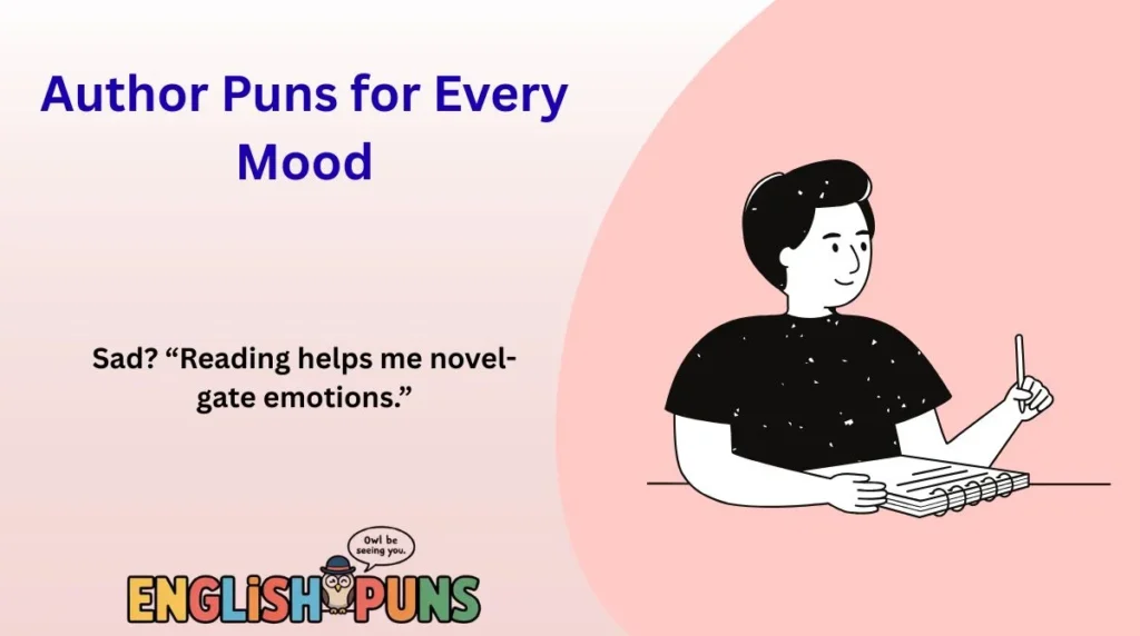 Author Puns for Every Mood