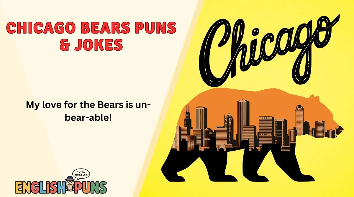🐻 179+ Chicago Bears Puns \u0026 Jokes That'll Have You Growling with Laughter  2025! 😂🏈, image size:1200x670