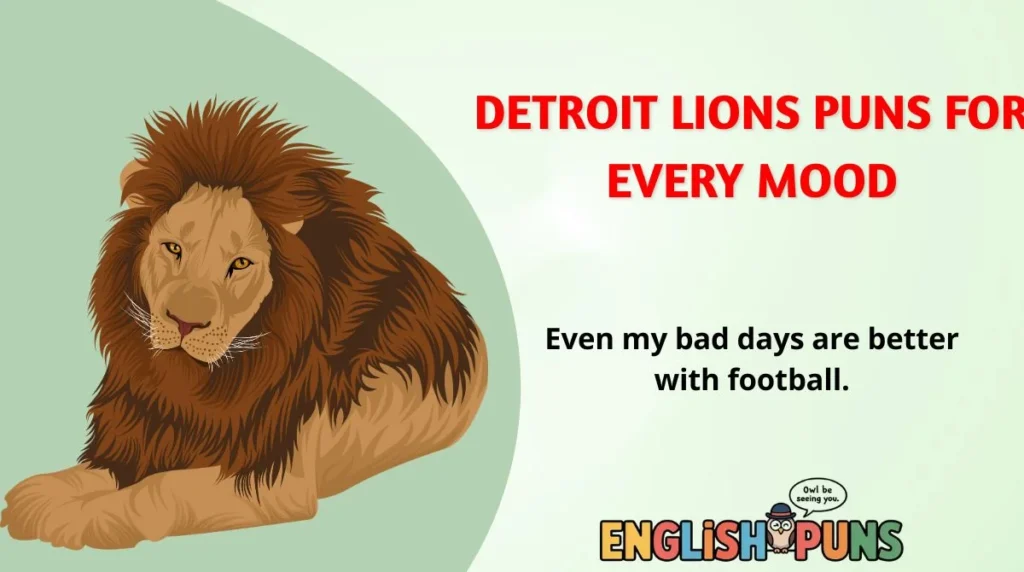 Detroit Lions Puns for Every Mood