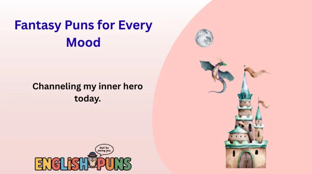 Fantasy Puns for Every Mood