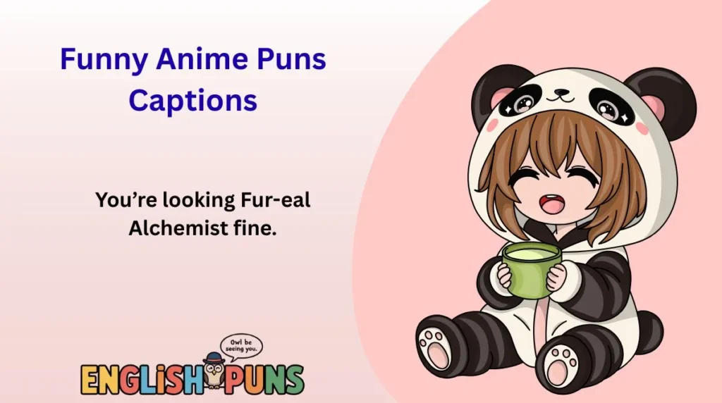 Funny Anime Puns Captions