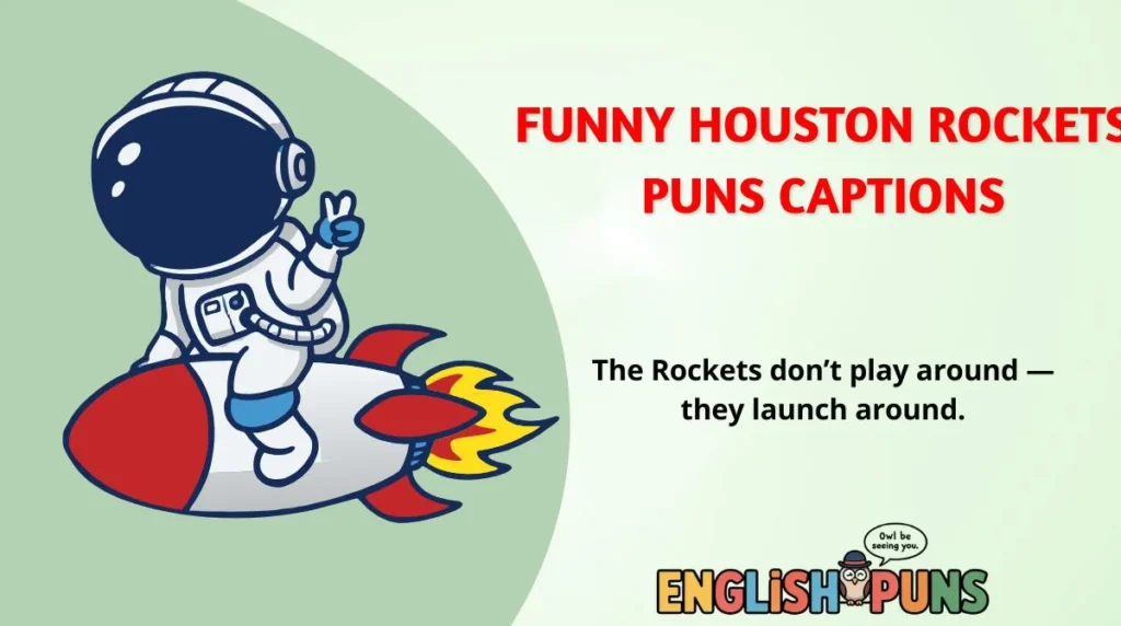 Funny Houston Rockets Puns Captions