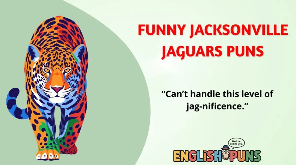 Funny Jacksonville Jaguars Puns