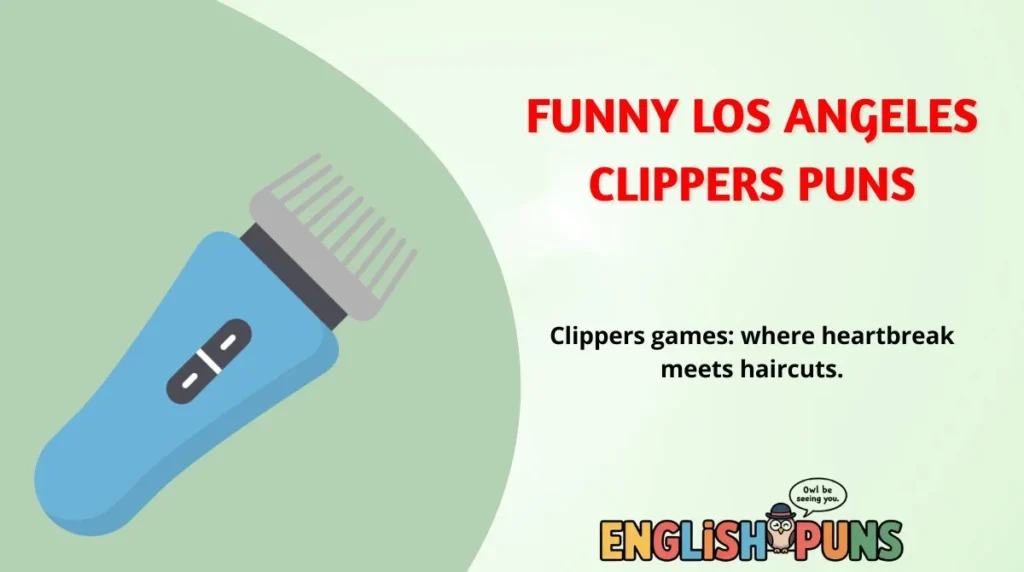 Funny Los Angeles Clippers Puns