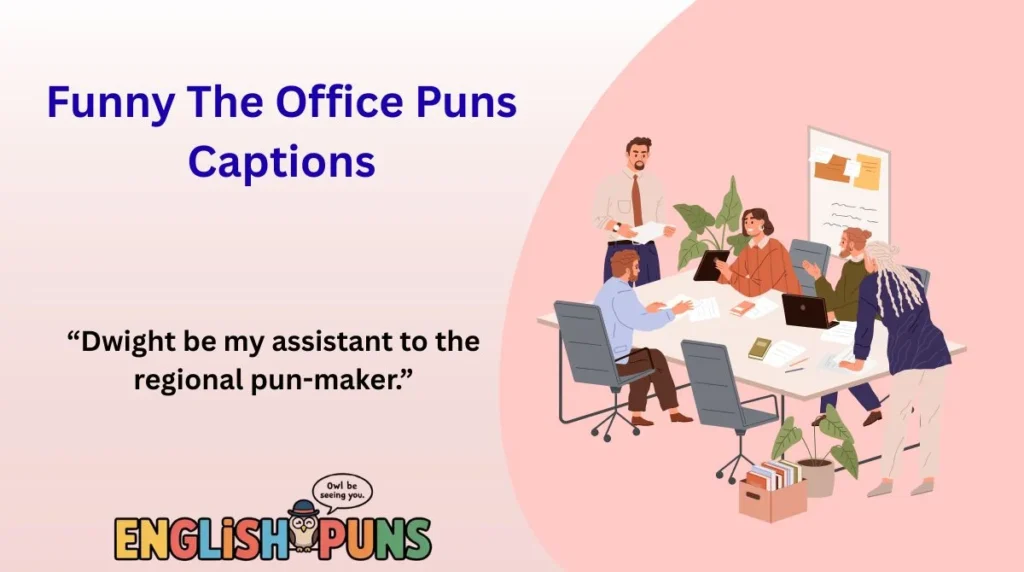 Funny The Office Puns Captions
