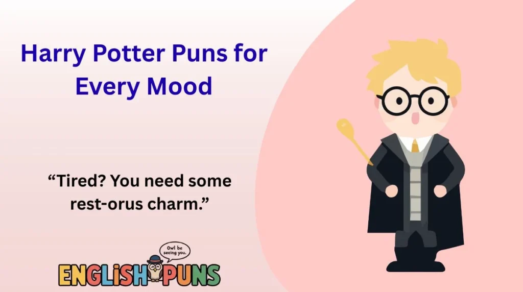 Harry Potter Puns for Every Mood