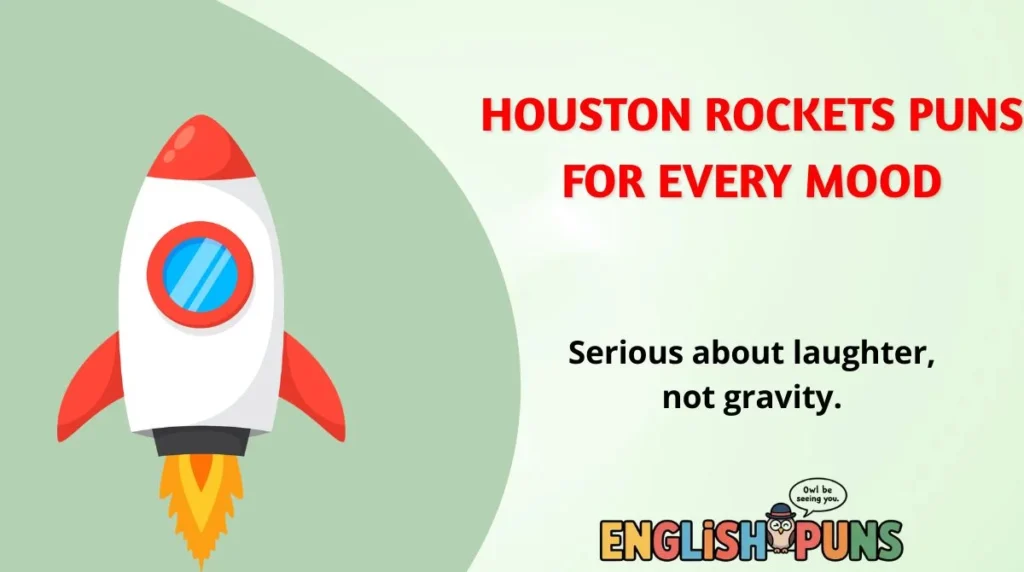 Houston Rockets Puns for Every Mood