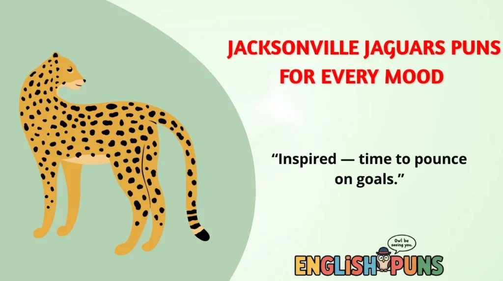 Jacksonville Jaguars Puns for Every Mood