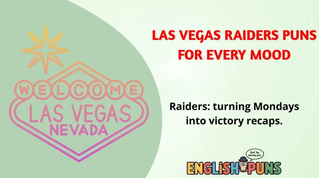 Las Vegas Raiders Puns for Every Mood